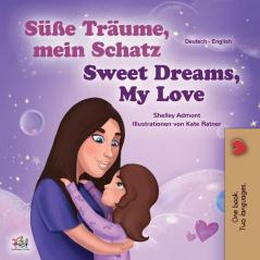 Sweet Dreams My Love (German English Bilingual Children's Book) (German English Bilingual Collection)