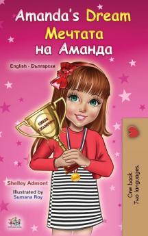 Amanda's Dream (English Bulgarian Bilingual Children's Book)