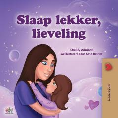 Sweet Dreams My Love (Dutch Children's Book) (Dutch Bedtime Collection)