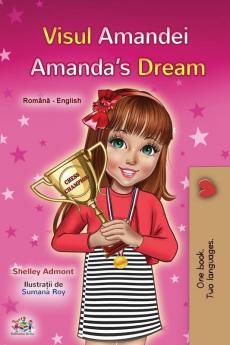 Amanda's Dream (Romanian English Bilingual Children's Book)