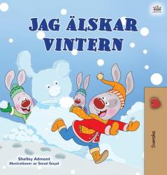 I Love Winter (Swedish Book for Kids) (Swedish Bedtime Collection)