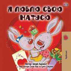 I Love My Mom (Ukrainian Book for Kids) (Ukrainian Bedtime Collection)