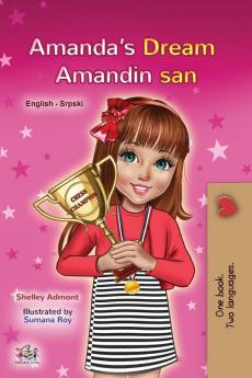 Amanda's Dream (English Serbian Bilingual Book for Kids  - Latin Alphabet)