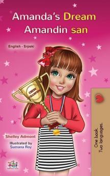 Amanda's Dream (English Serbian Bilingual Book for Kids  - Latin Alphabet)