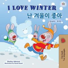 I Love Winter (English Korean Bilingual Book for Kids) (English Korean Bilingual Collection)