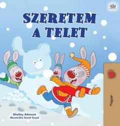 I Love Winter (Hungarian Book for Kids) (Hungarian Bedtime Collection)