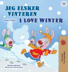 I Love Winter (Danish English Bilingual Children's Book) (Danish English Bilingual Collection)