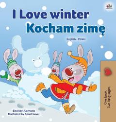 I Love Winter (English Polish Bilingual Book for Kids) (English Polish Bilingual Collection)