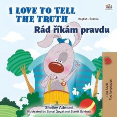 I Love to Tell the Truth (English Czech Bilingual Book for Kids) (English Czech Bilingual Collection)