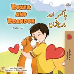 Boxer and Brandon (English Urdu Bilingual Book for Kids) (English Urdu Bilingual Collection)