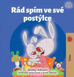 I Love to Sleep in My Own Bed (Czech Children's Book) (Czech Bedtime Collection)