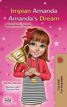 Amanda's Dream (Malay English Bilingual Book for Kids)