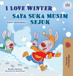 I Love Winter (English Malay Bilingual Book for Kids) (English Malay Bilingual Collection)