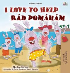 I Love to Help (English Czech Bilingual Book for Kids) (English Czech Bilingual Collection)