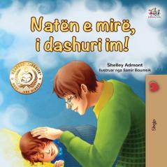 Goodnight My Love! (Albanian Children's Book) (Albanian Bedtime Collection)