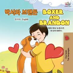 Boxer and Brandon (Korean English Bilingual Book for Kids) (Korean English Bilingual Collection)