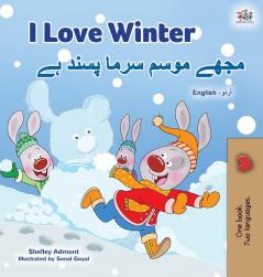 I Love Winter (English Urdu Bilingual Book for Kids) (English Urdu Bilingual Collection)