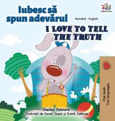 I Love to Tell the Truth (Romanian English Bilingual Book for Kids) (Romanian English Bilingual Collection)