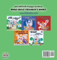 I Love to Brush My Teeth (Serbian English Bilingual Children's Book -Latin Alphabet) (Serbian English Bilingual Collection - Latin)