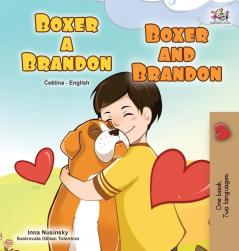 Boxer and Brandon (Czech English Bilingual Children's Book) (Czech English Bilingual Collection)