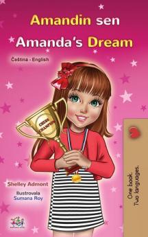 Amanda's Dream (Czech English Bilingual Book for Kids)