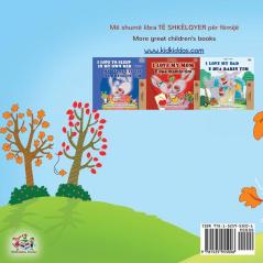 I Love Autumn (Albanian English Bilingual Book for Kids) (Albanian English Bilingual Collection)