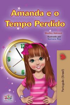 Amanda and the Lost Time (Portuguese Book for Kids-Brazilian)