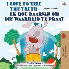 I Love to Tell the Truth (English Afrikaans Bilingual Children's Book) (English Afrikaans Bilingual Collection)