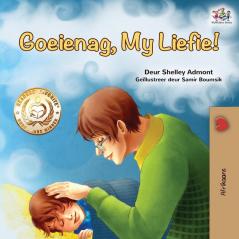 Goodnight My Love! (Afrikaans Book for Kids) (Afrikaans Bedtime Collection)