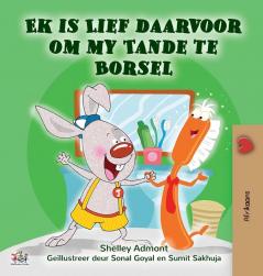 I Love to Brush My Teeth (Afrikaans Children's Book) (Afrikaans Bedtime Collection)