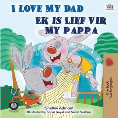 I Love My Dad (English Afrikaans Bilingual Children's Book) (English Afrikaans Bilingual Collection)