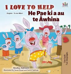 I Love to Help (English Maori Bilingual Book for Kids) (English Maori Bilingual Collection)