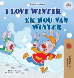 I Love Winter (English Afrikaans Bilingual Book for Kids) (English Afrikaans Bilingual Collection)