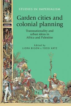 Garden cities and colonial planning