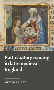 Participatory reading in late-medieval England