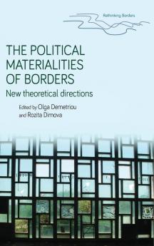 The political materialities of borders