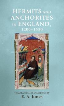 Hermits and anchorites in England 1200-1550