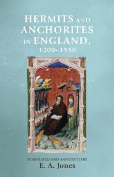 Hermits and anchorites in England 1200-1550