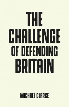 The challenge of defending Britain