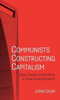 Communists constructing capitalism