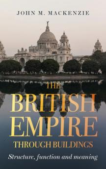 The British Empire through buildings