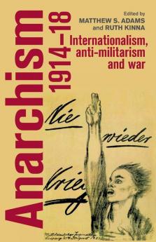 Anarchism 1914-18