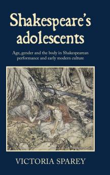 Shakespeare's adolescents