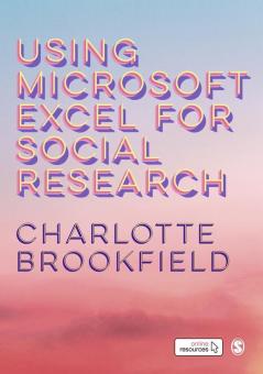 Using Microsoft Excel for Social Research