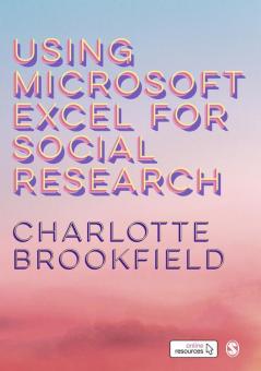 Using Microsoft Excel for Social Research