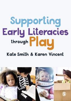 Supporting Early Literacies through Play