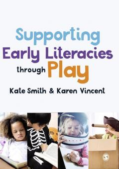 Supporting Early Literacies through Play