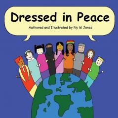 Dressed in Peace: 1 (Ali-en's Adventures)