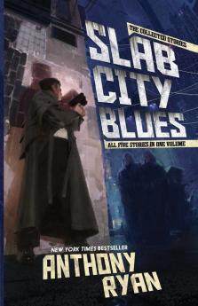 Slab City Blues: The Collected Stories