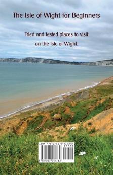 The Isle of Wight for Beginners: From one holidaymaker to another